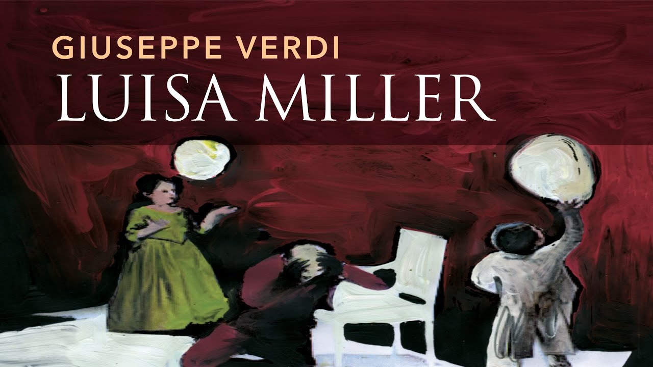 Luisa Miller di Giuseppe Verdi al Teatro dell’Opera di Roma